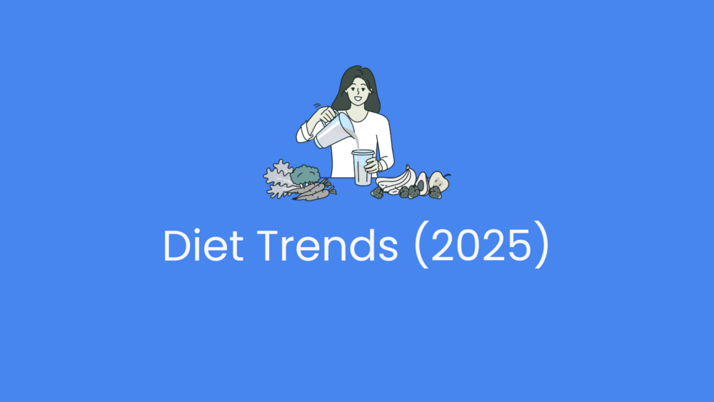 Diet Trends 2025